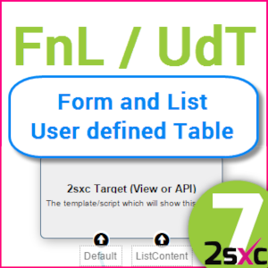 New in 2sxc 7: #9 Using Form and List with Razor, Tokens and JSON (FnL, UdT, User Defined Table)